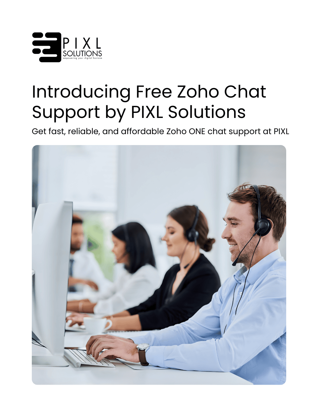 Introducing Free Chat Support for Zoho ONE Users by PIXL Solutions